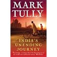 India's Unending Journey by Mark Tully