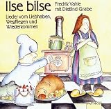 Bücher : Ilse Bilse. CD: Lieder vom Liebhaben, Wegfliegen und Wiederkommen
