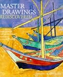 Master Drawings Rediscovered: Treasures from the Pre-war German Collections