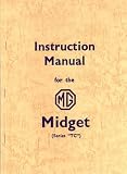 MG Midget TC Instruction Manual (Official Workshop Manuals)