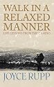 Walk in a Relaxed Manner: Life Lessons from the Camino