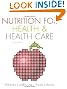 Nutrition for Health and Health Care