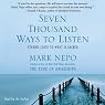 Seven Thousand Ways to Listen: Staying Close to What Is Sacred