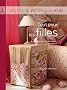 Tout pour les filles : Accessoires, d�coration, rangements