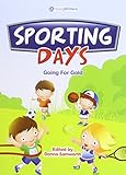Sporting days. Going for gold