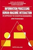 Information processing and human-machine interaction : an approach to cognitive engineering