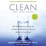 Clean - Expanded Edition: The Revolutionary Program to Restore the Body's Natural Ability to Heal Itself