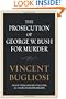 The Prosecution of George W. Bush for Murder