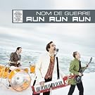 Run Run Run