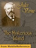 The Mysterious Island by Jules Verne. Published by MobileReference (mobi).