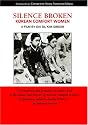 Silence Broken: Korean Comfort Women (K-12/Public Library/Community Group)