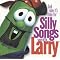 VeggieTales: Silly Songs With Larry (Lyrics included with album)