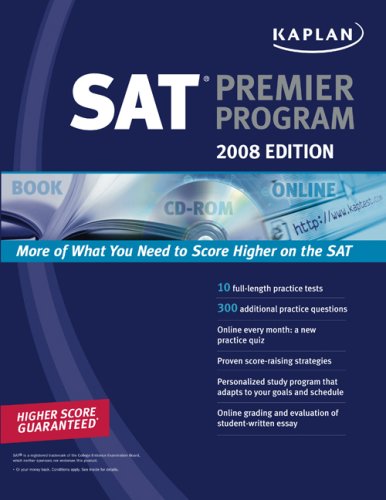 Kaplan SAT 2008 Premier Program (Kaplan Sat (Book and CD Rom))
