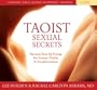 Taoist Sexual Secrets: Harness Your Qi Energy for Ecstasy, Vitality, and Transformation