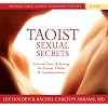Taoist Sexual Secrets: Harness Your Qi Energy for Ecstasy, Vitality, and Transformation