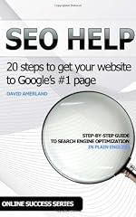 SEO Help: 20 Search Engine Optimization steps to get your website to Google's #1 page