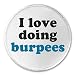 I love doing burpees 3