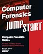 Computer Forensics JumpStart (Jumpstart (Sybex))