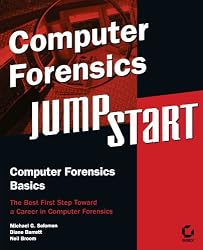 Computer Forensics JumpStart (Jumpstart (Sybex))