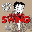 Betty Boop Presents Electro Swing
