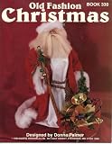Old Fashion Christmas: Kappie Originals Book 330