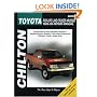 Toyota: Pick-Ups/Land Cruiser/4Runner 1989-96 (Chilton's Total Car Care Repair Manual)