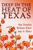 Deep in the Heat of Texas
