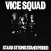 Stand Strong Stand Proud von Vice Squad - alle Infos