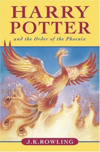 By J. K. Rowling Harry Potter and the Order of the Phoenix (1st First Edition) [Hardcover]