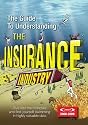 The Guide to Understanding the Insurance Industry 2008-2009: Dive into the financials and find yourself swimming in highly valuable data