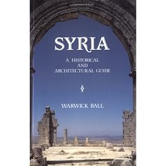 Syria: A Historical and Architectural Guide (Travel)