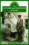 Customs and Traditions of Wales, The (University of Wales - Pocket Guide)