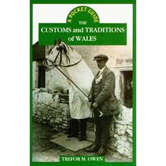 The Customs and Traditions of Wales (Pocket Guides) (Pocket Guides)