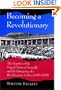 Becoming a Revolutionary