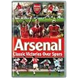 Arsenal FC - Victories Over Spurs [DVD] 