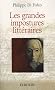 Les grandes impostures litt�raires : Canulars, escroqueries, supercheries et autres mystifications