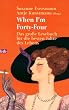 When I'm Forty-Four. Das gro�e Lesebuch f�r die besten Jahre des Lebens.
