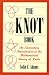The Knot Book: An Elementary Introduction to the Mathematical Theory of Knots