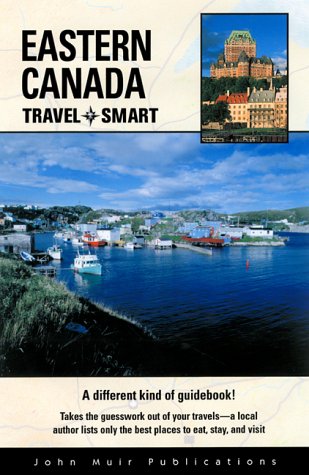 City Travel Guides Discounted  Books : Travel Smart: Eastern Canada
