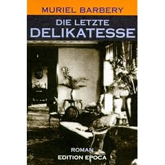 Die letzte Delikatesse