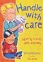 Handle With Care - Making Friends With Animals