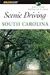 Scenic Driving South Carolina (Scenic Driving Series)