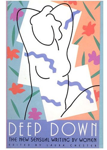 deep down the new sensual writing by women