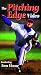 The Pitching Edge Video