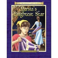Persia's Brightest Star: The Diary of Queen Esther's Attendant (Promised Land Diaries)