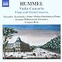 Hummel - Piano and Violin Concerto, Op 17; Violin Concerto