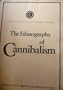 Ethnography of Cannibalism