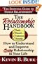 The Relationship Handbook: How to Understand and Improve Every Relationship in Your Life