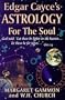 Edgar Cayce's Astrology for the Soul