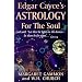 Edgar Cayce's Astrology for the Soul